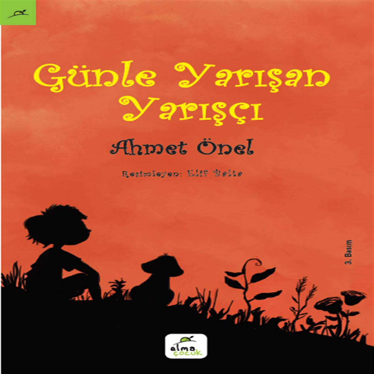 ELMA HİKAYE GÜNLE YARIŞAN YARISÇI 1