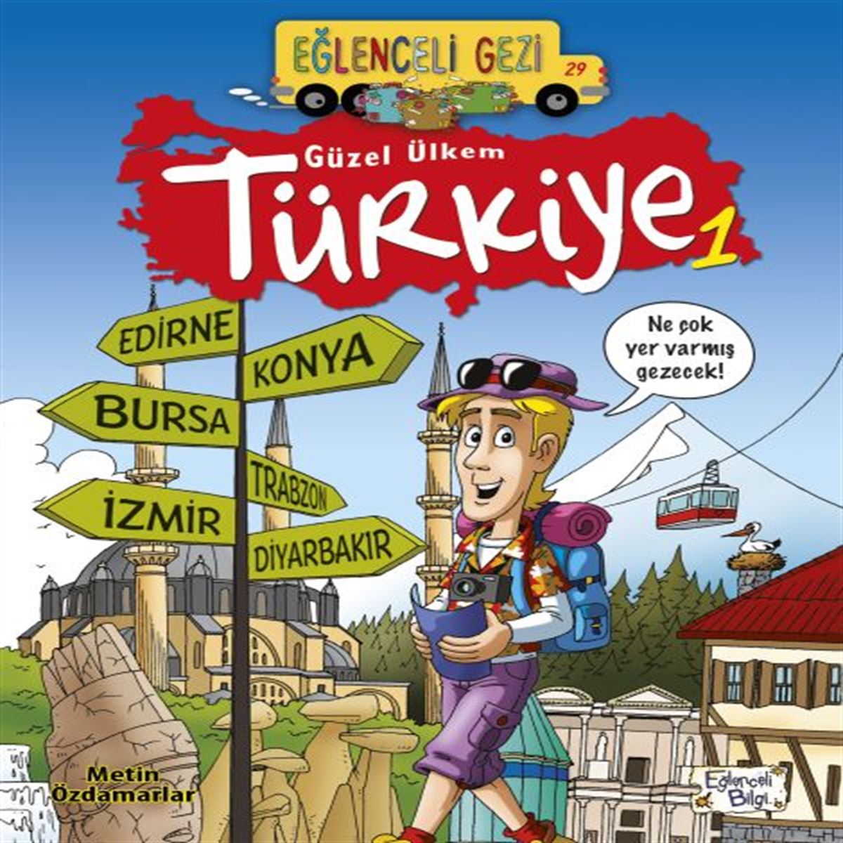 TİMAŞ HİKAYE EĞLENCELİ GEZİ-29: GÜZEL ÜLKEM TÜRKİYE - 1 1