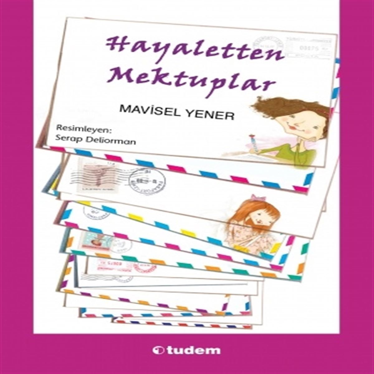 TUDEM HİKAYE HAYALETTEN MEKTUPLAR İADESİZ 1