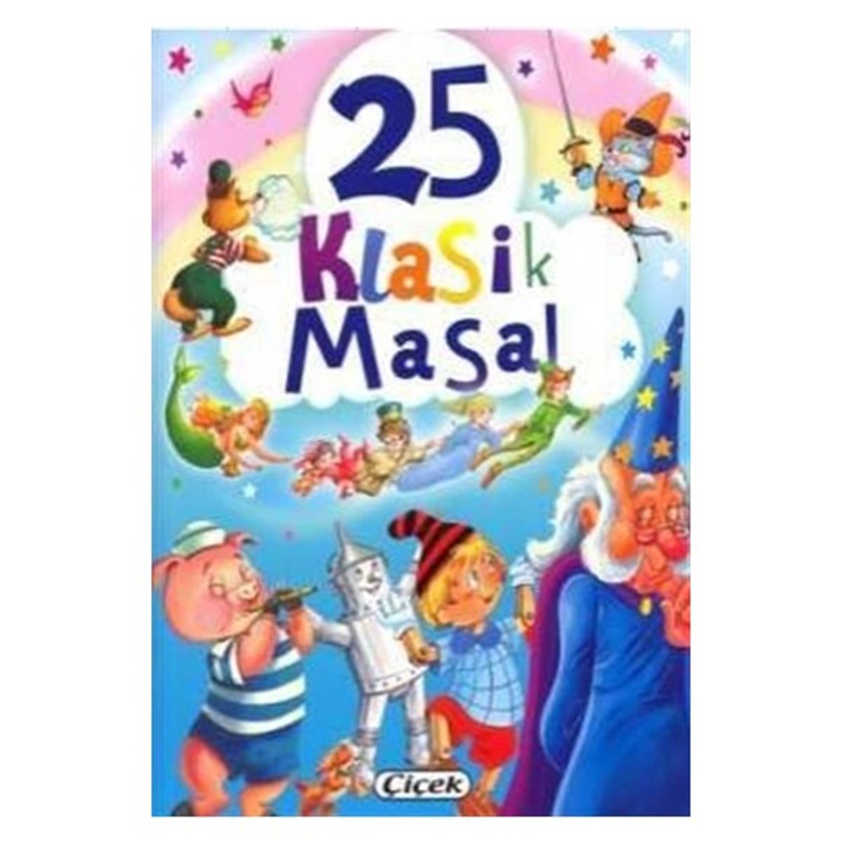 ÇİÇEK HİKAYE 25 KLASİK MASAL 1