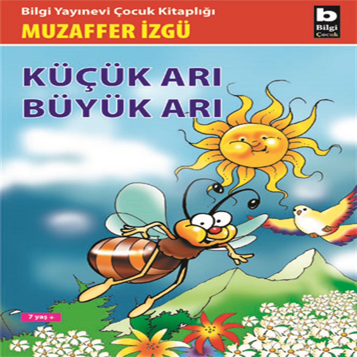 BİLGİ HİKAYE KÜÇÜK ARI BÜYÜK ARI 1