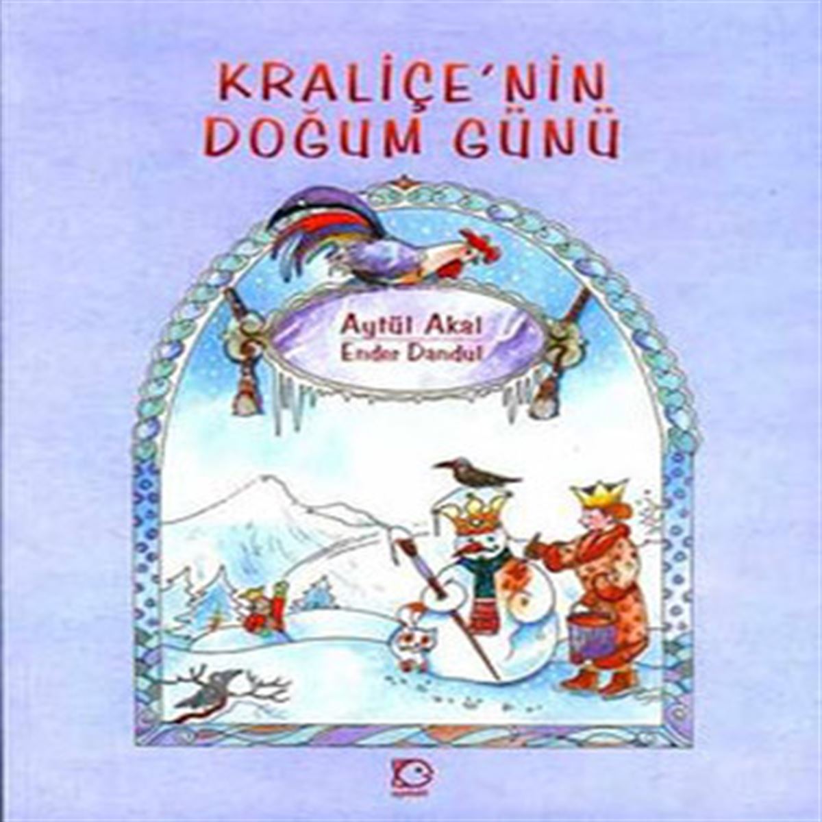 UÇANBALIK HİKAYE KRALİÇENİN DOĞUM GÜNÜ 1