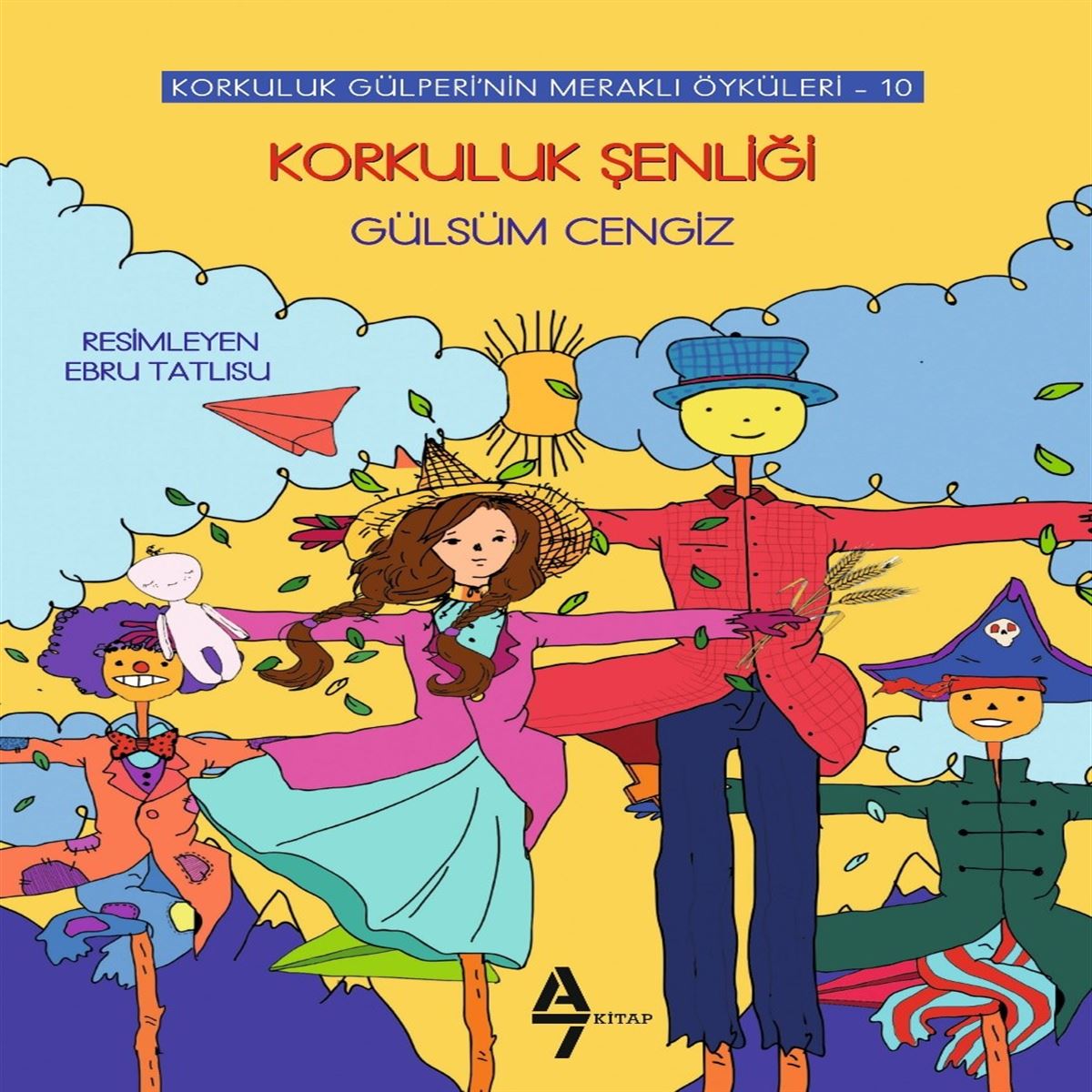 A7 KORKULUK GÜLPERİ-10: KORKULUK ŞENLİGİ 1