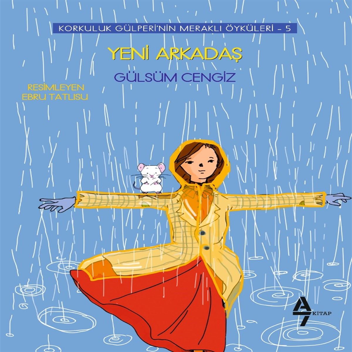 A7 HİKAYE KORKULUK GÜLPERİ-5: YENİ ARKADAŞ 1