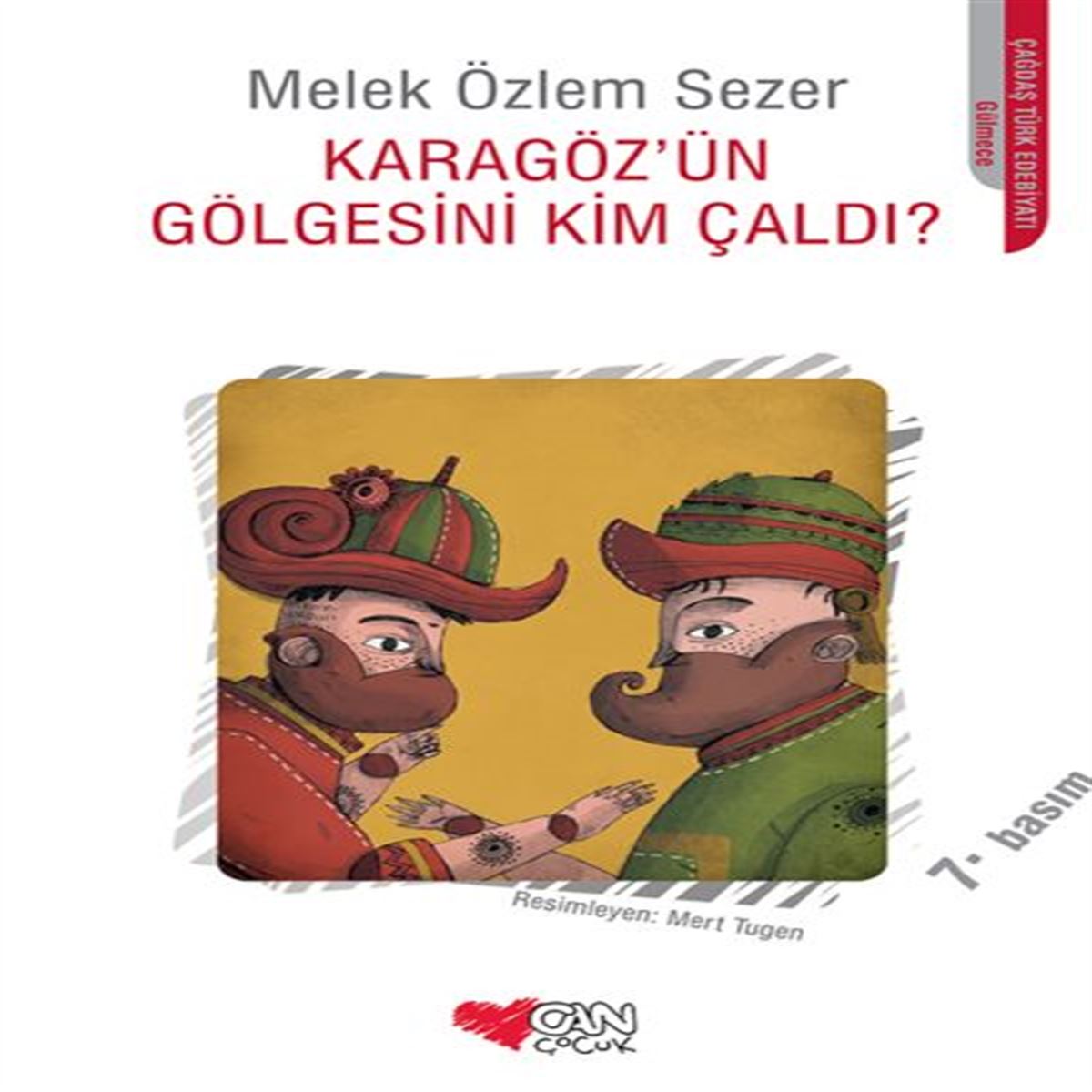 CAN HİKAYE KARAGÖZÜN GÖLGESİNİ KİM ÇALDI 1