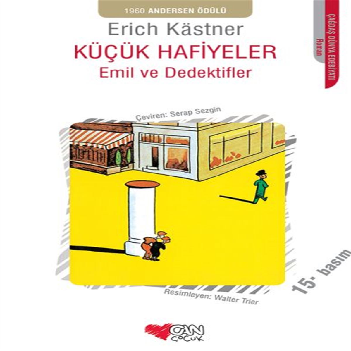 CAN HİKAYE KÜÇÜK HAFİYELER-EMİL VE DEDEKTİFLER 1