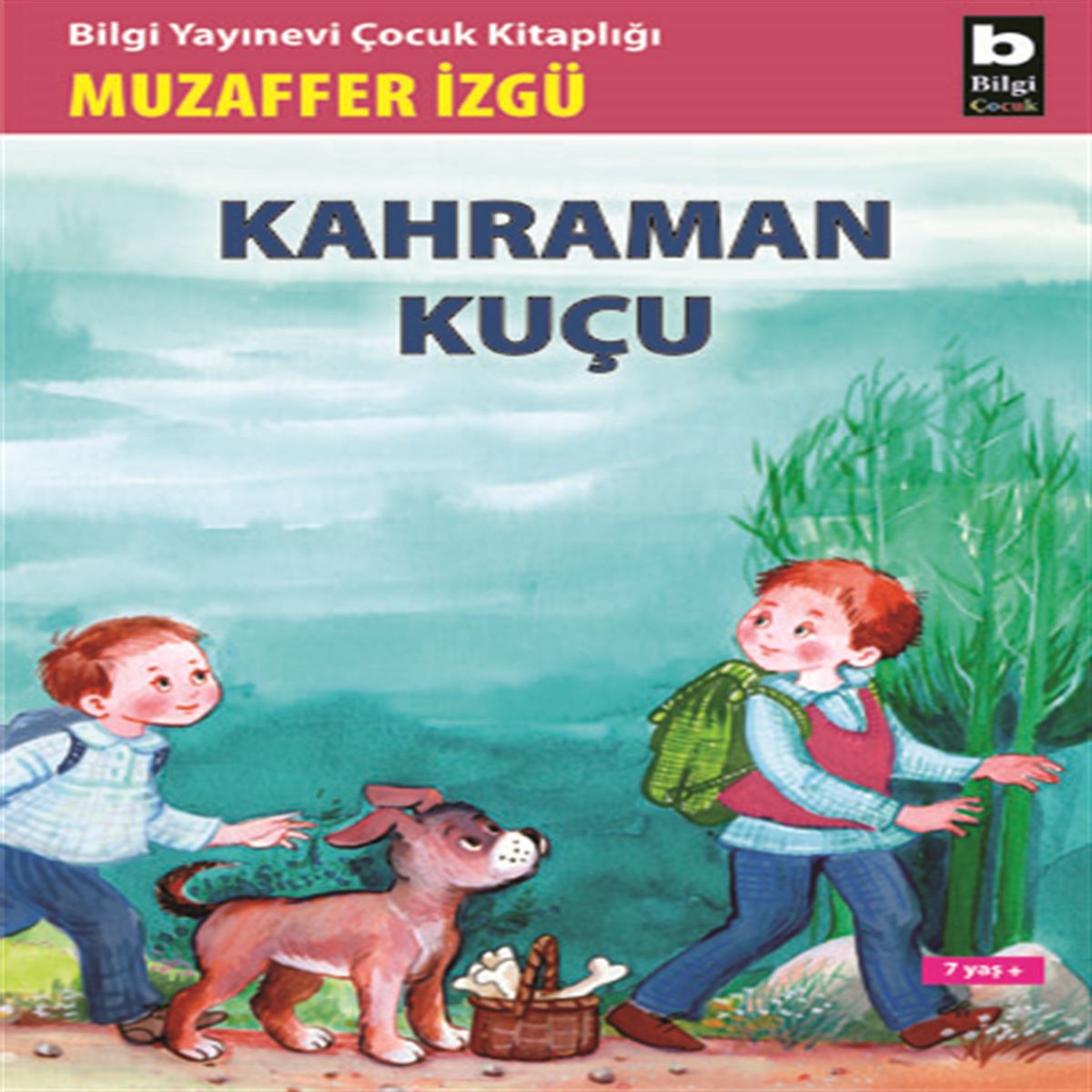 BİLGİ HİKAYE KAHRAMAN KUÇU 1
