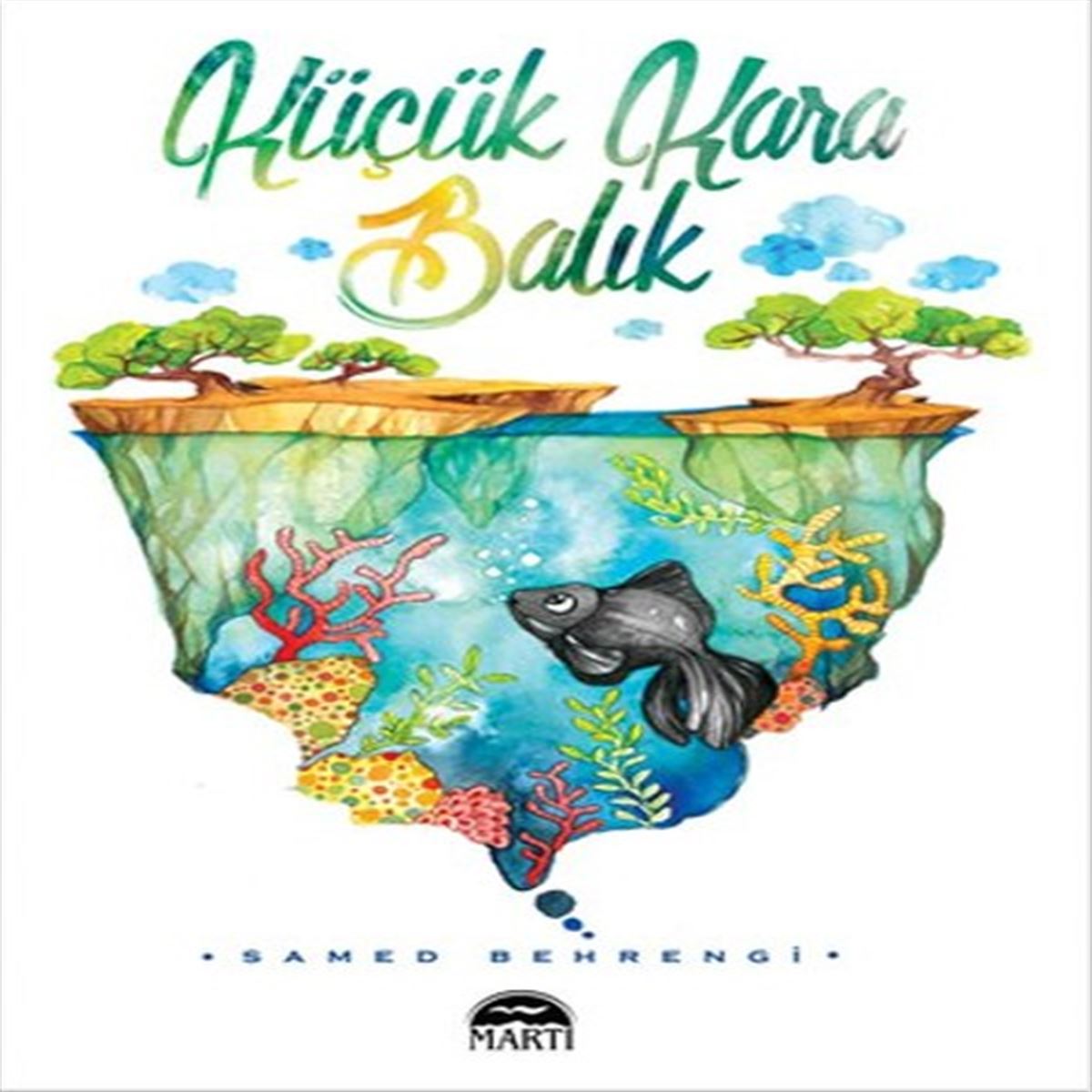 MARTI HİKAYE KÜÇÜK KARA BALIK 1