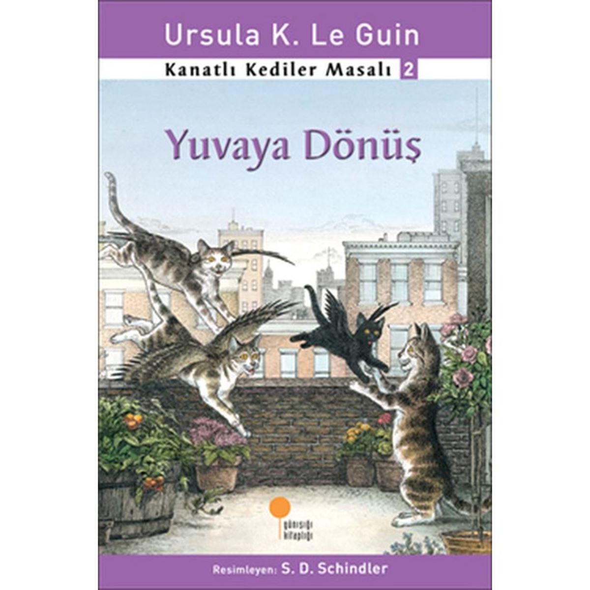 GÜNIŞIĞI HİKAYE KANATLI KEDİLER MASALI-2: YUVAYA DÖNÜS 1