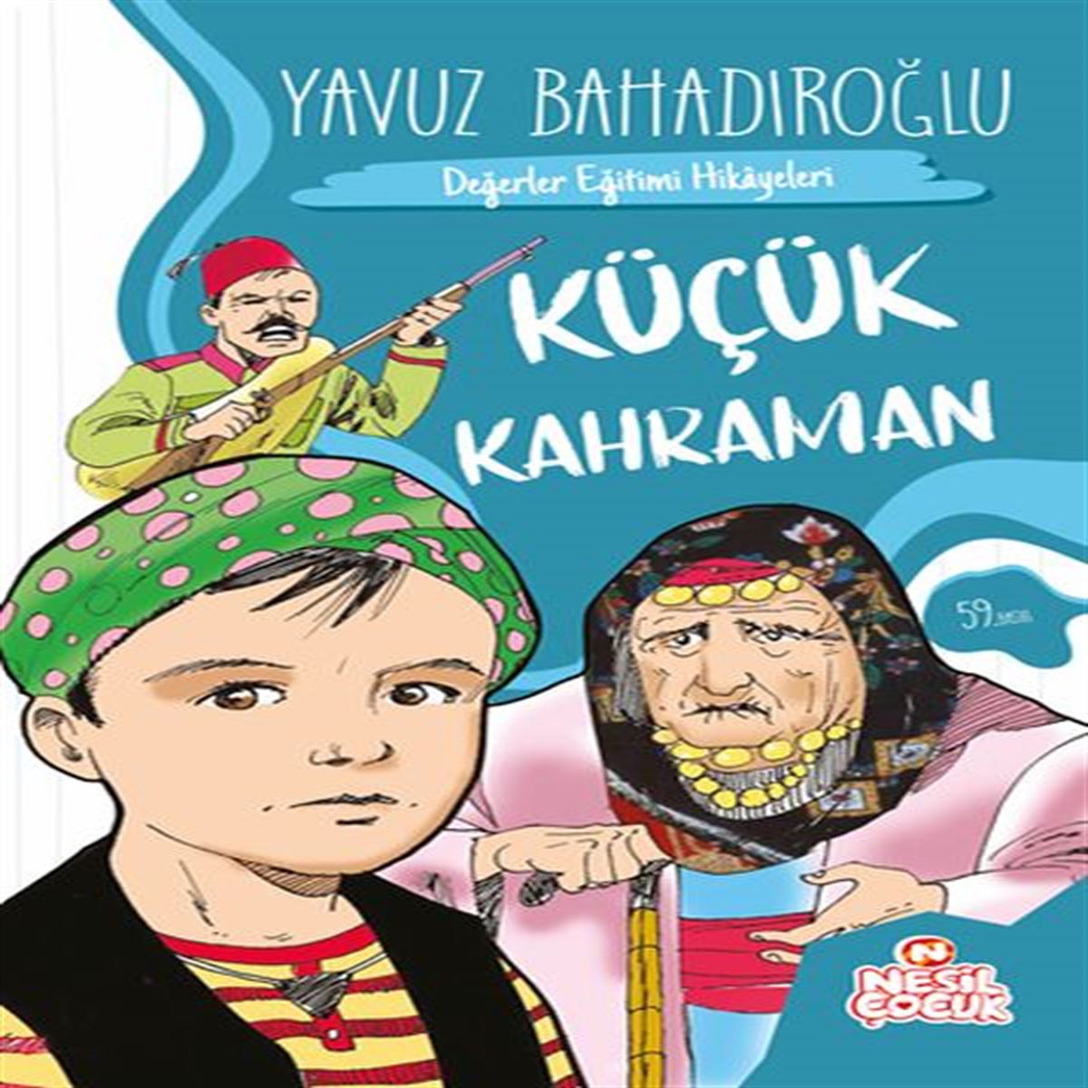 NESİL HİKAYE KÜÇÜK KAHRAMAN 1