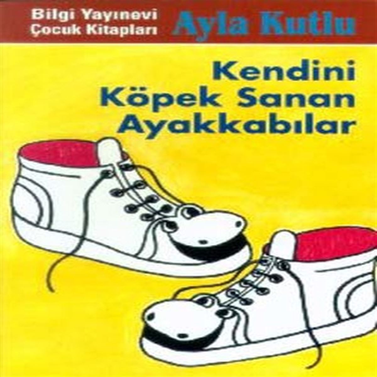 BİLGİ HİKAYE KENDİNİ KÖPEK SANAN AYAKKABILAR 1