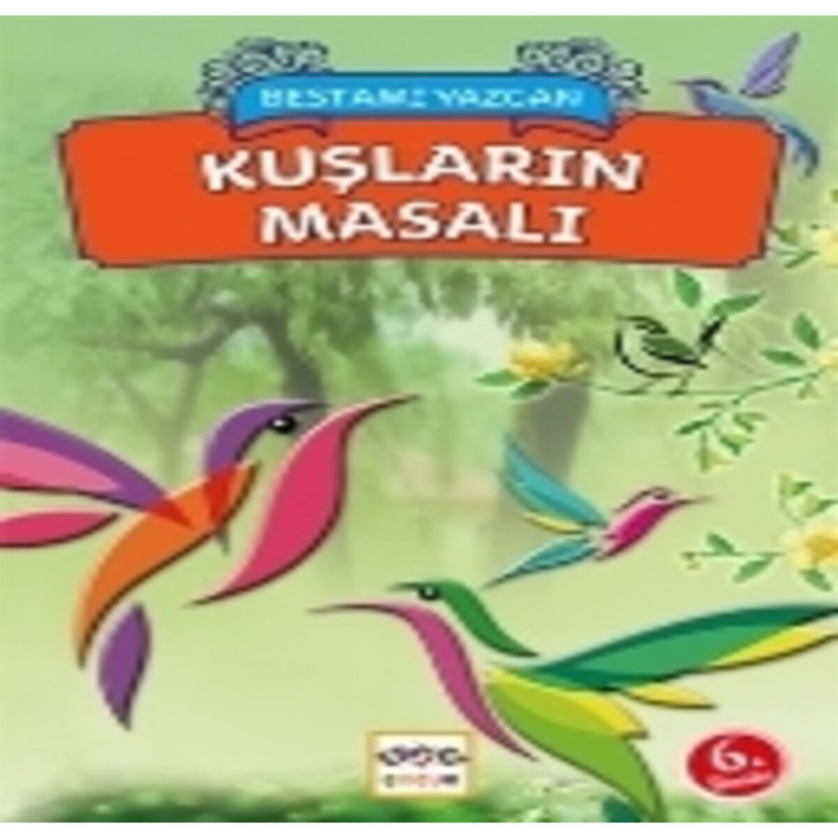 NAR HİKAYE KUŞLARIN MASALI 1