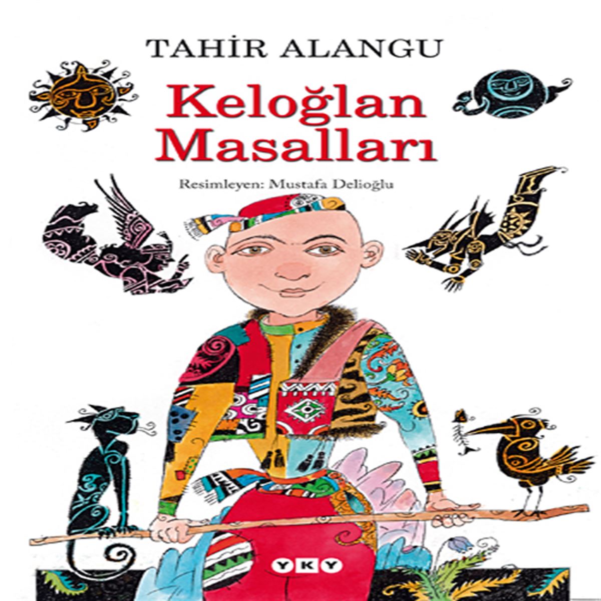 YAPI KREDİ KELOĞLAN MASALLARI 1