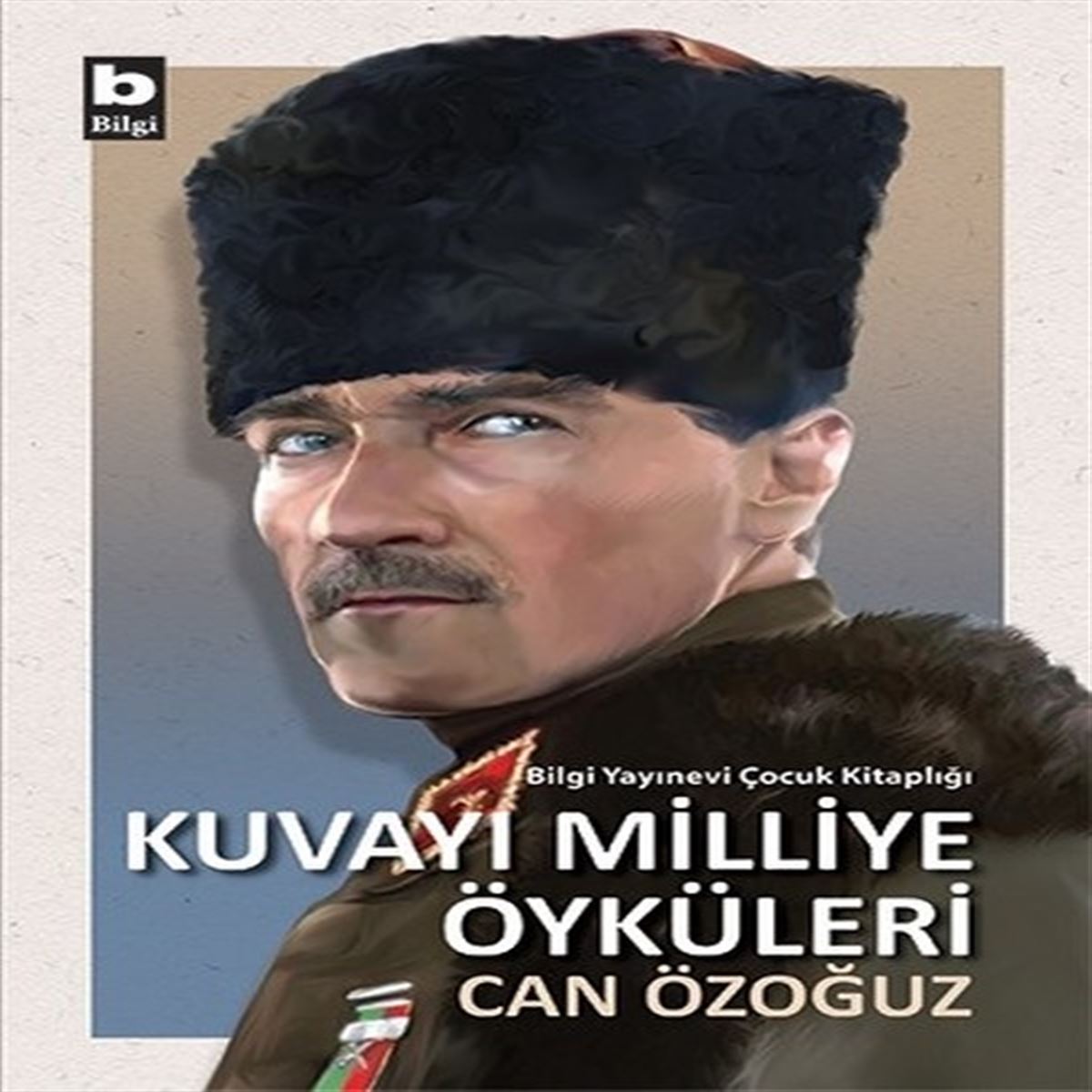 BİLGİ HİKAYE KUVAYİ MİLLİYE ÖYKÜLERİ 1