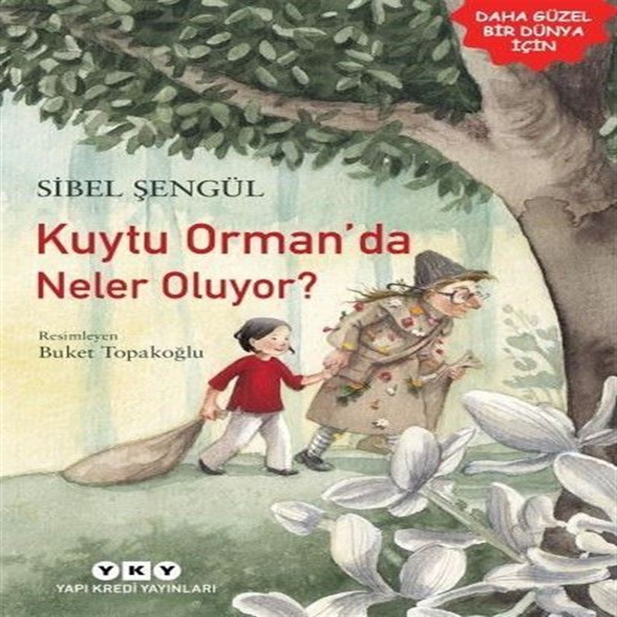 YAPI KREDİ HİKAYE KUYTU ORMANINDA NELER OLUYOR 1