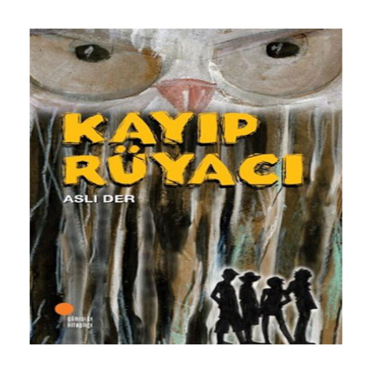 GÜNIŞIĞI KAYIP RÜYACI 1