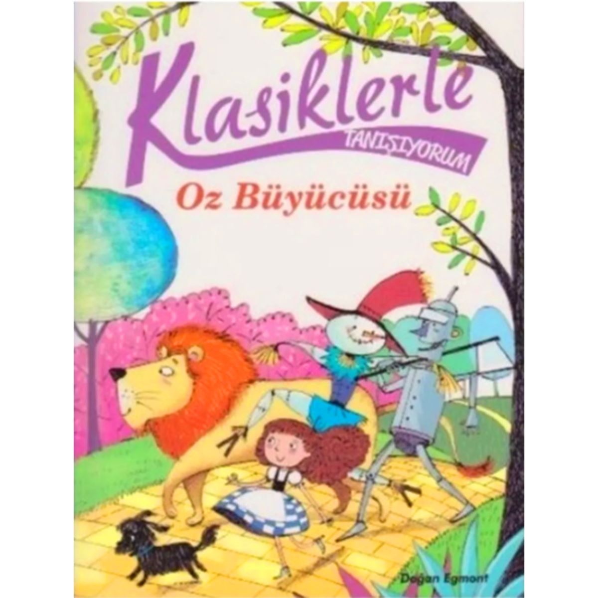 DOĞAN HİKAYE KLASİKLERLE TANIŞIYORUM - OZ BÜYÜCÜSÜ 1