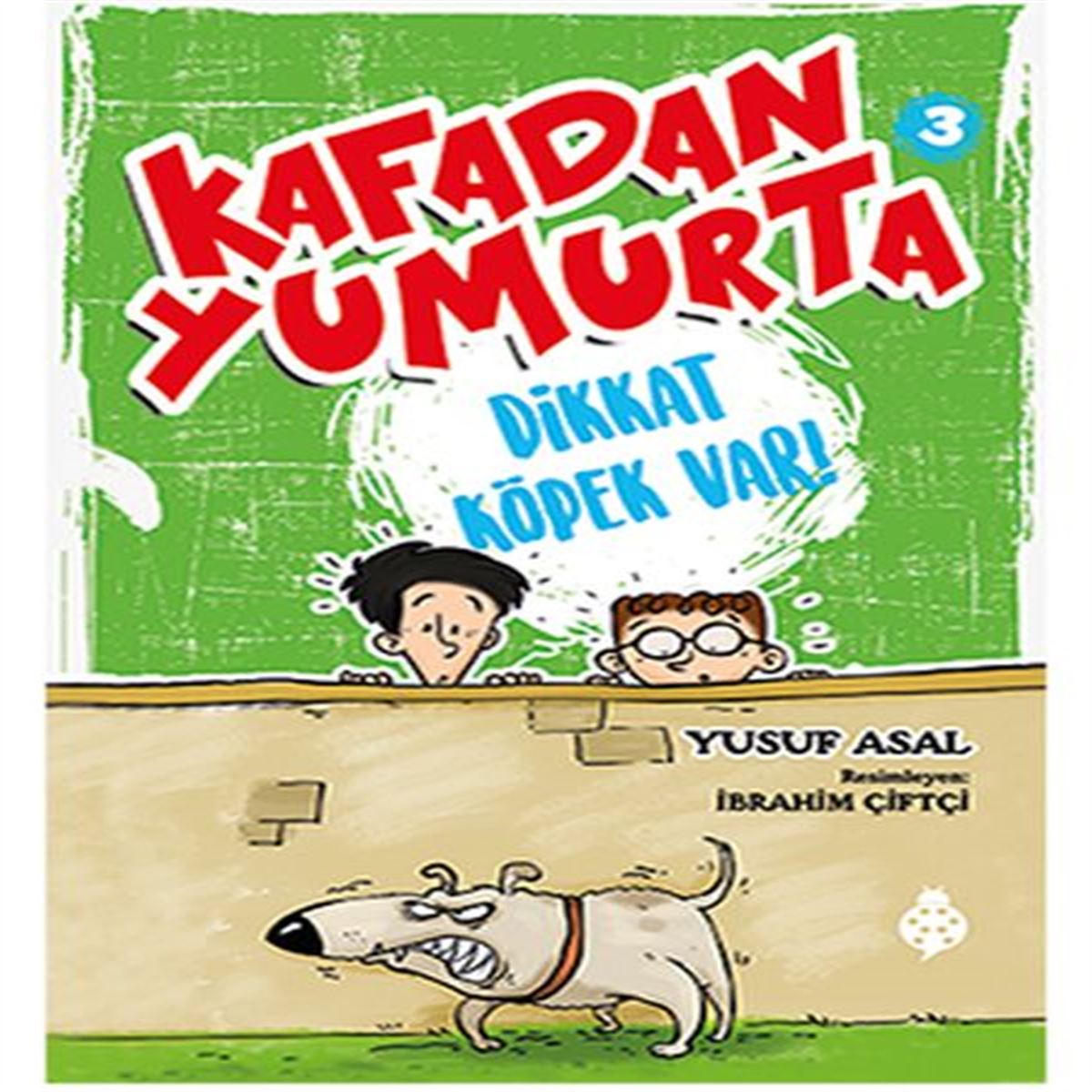 UĞURBÖCEĞİ KAFADAN YUMURTA 3 DİKKAT KÖPEK VAR 1