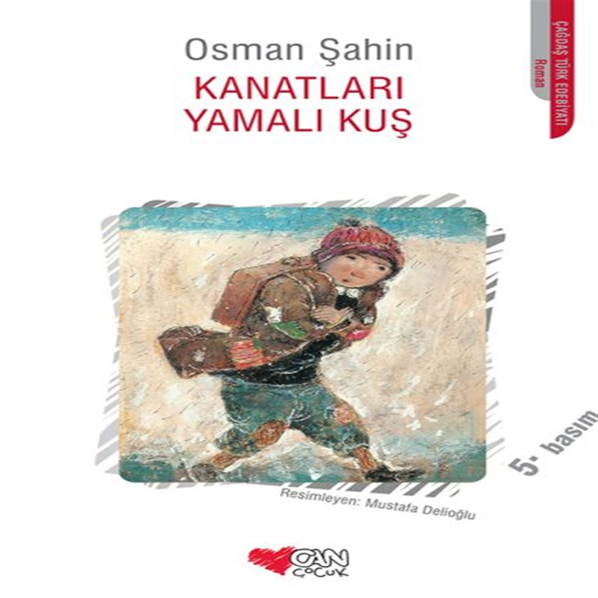 CAN HİKAYE KANATLARI YAMALI KUŞ 1