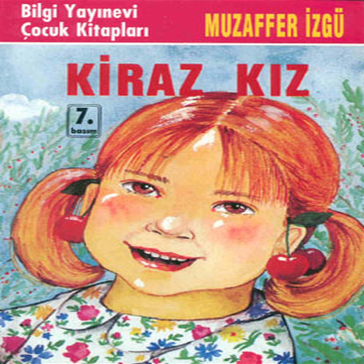 BİLGİ HİKAYE KİRAZ KIZ 1