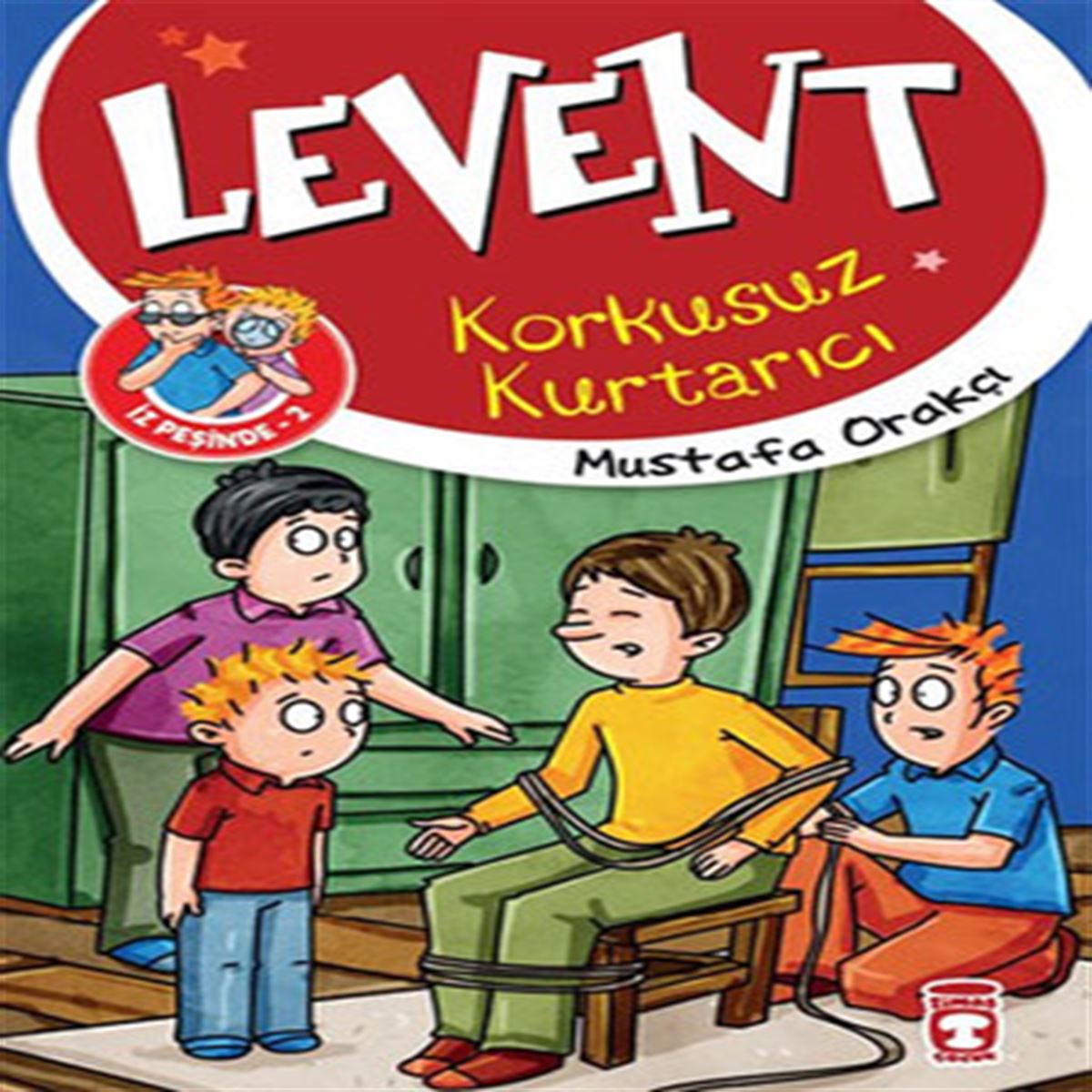 TİMAŞ HİKAYE LEVENT İZ PEŞİNDE-2-29: KORKUSUZ KURTARICI 1