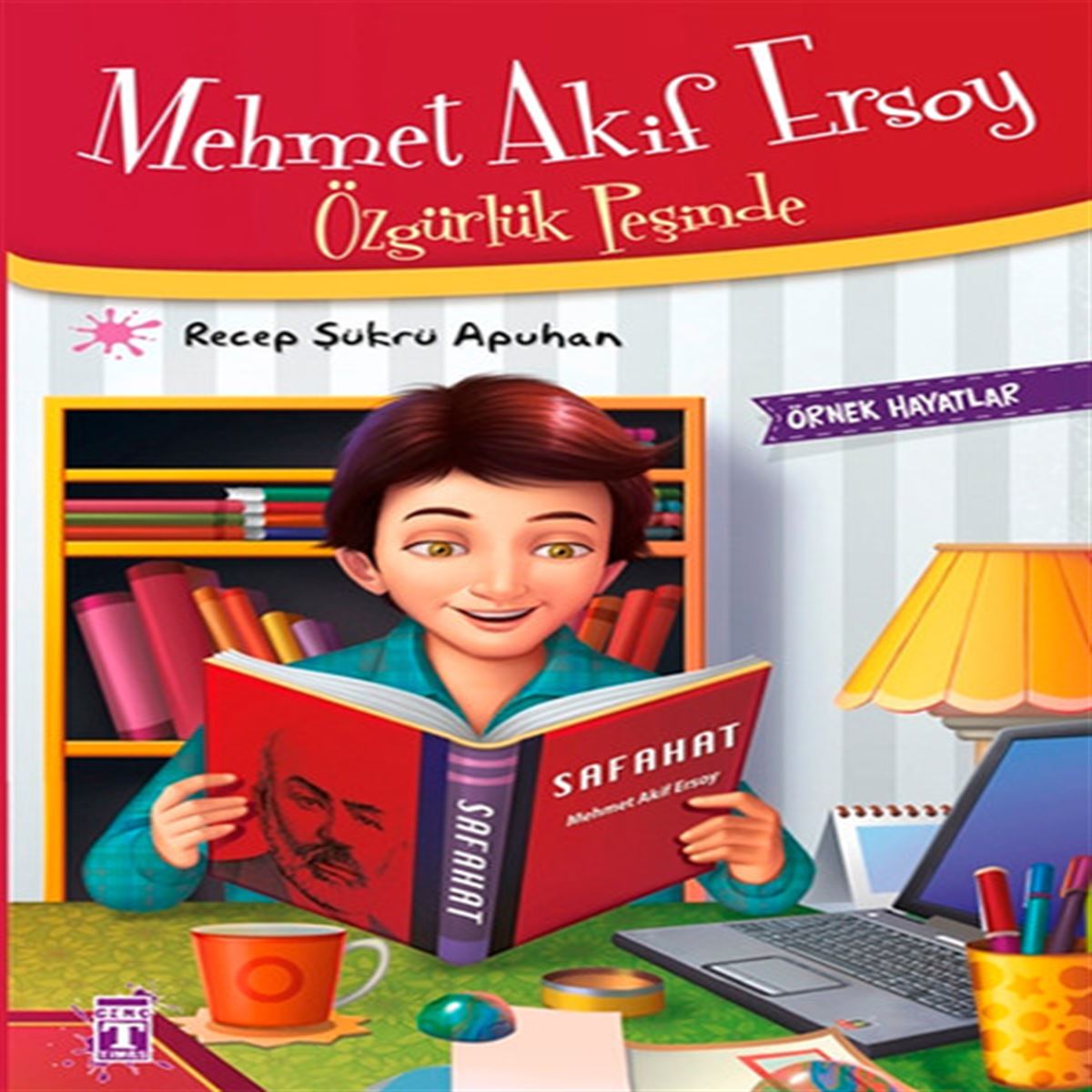 TİMAŞ HİKAYE MEHMET AKİF ERSOY - ÖZGÜRLÜK PEŞİNDE 1