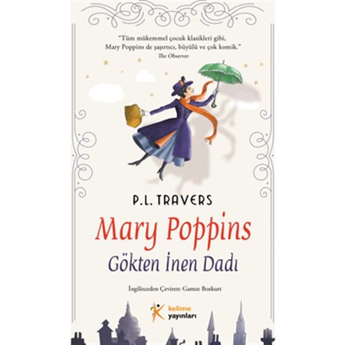 KELİME HİKAYE MARY POPPİNS-1: GÖKTEN İNEN DADI 1