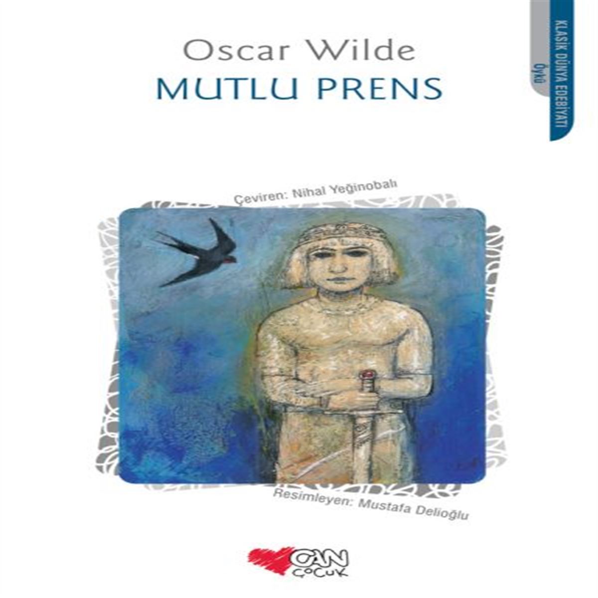 CAN HİKAYE MUTLU PRENS (İNCE) 1