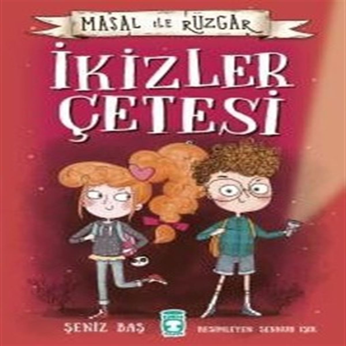 TİMAŞ MASAL İLE RÜZGAR - İKİZLER ÇETESİ 1