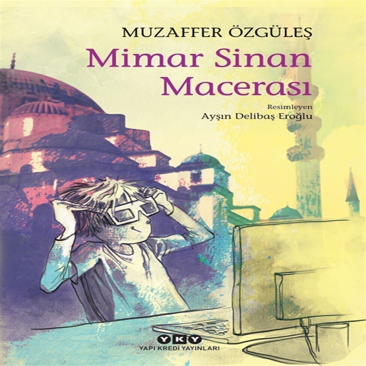 YAPI KREDİ MİMAR SİNAN MACERASI 1