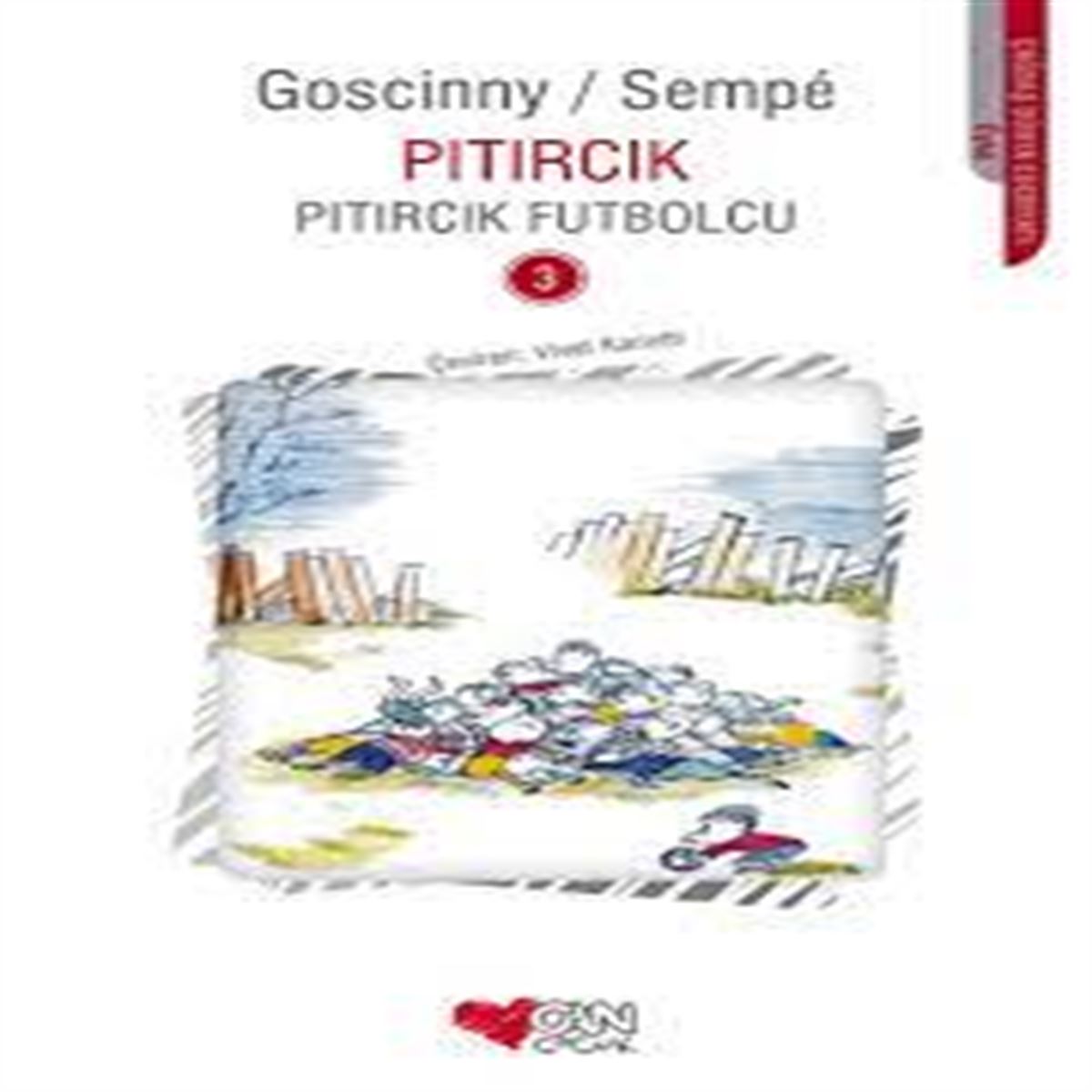 CAN HİKAYE PITIRCIK-3: FUTBOLCU 1
