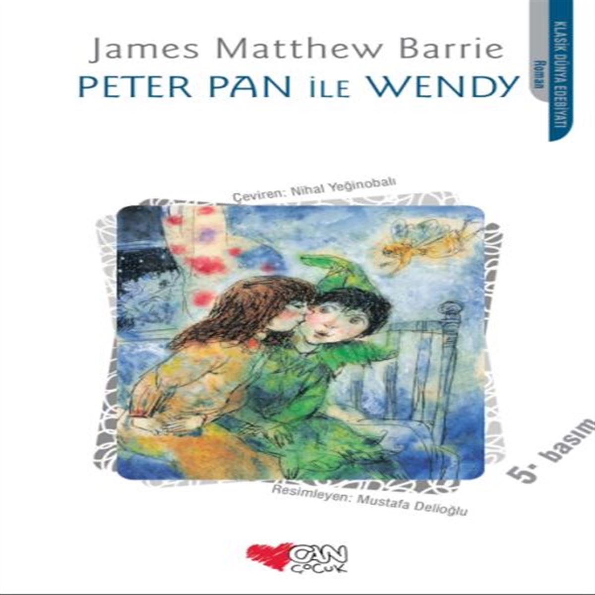 CAN PETER PAN İLE WENDY 1