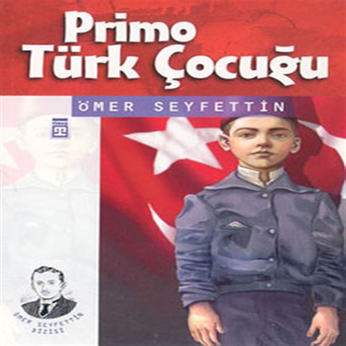TİMAŞ HİKAYE PRIMO TÜRK ÇOCUĞU 1