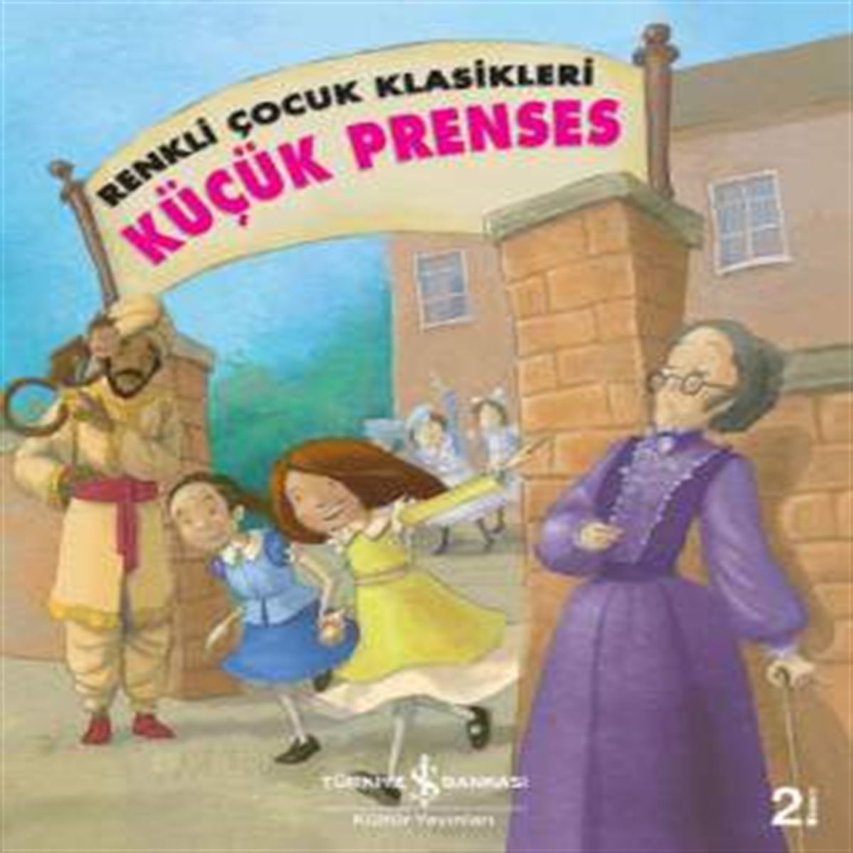 İŞ BANKASI HİKAYE RENKLİ ÇOCUK KLASİKLERİ - KÜÇÜK PRENSES 1