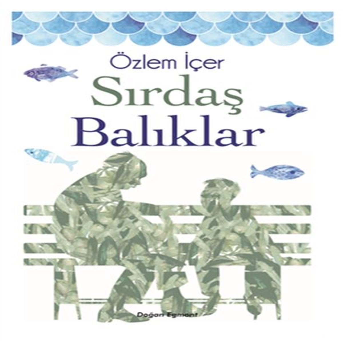 DOĞAN SIRDAŞ BALIKLAR 1