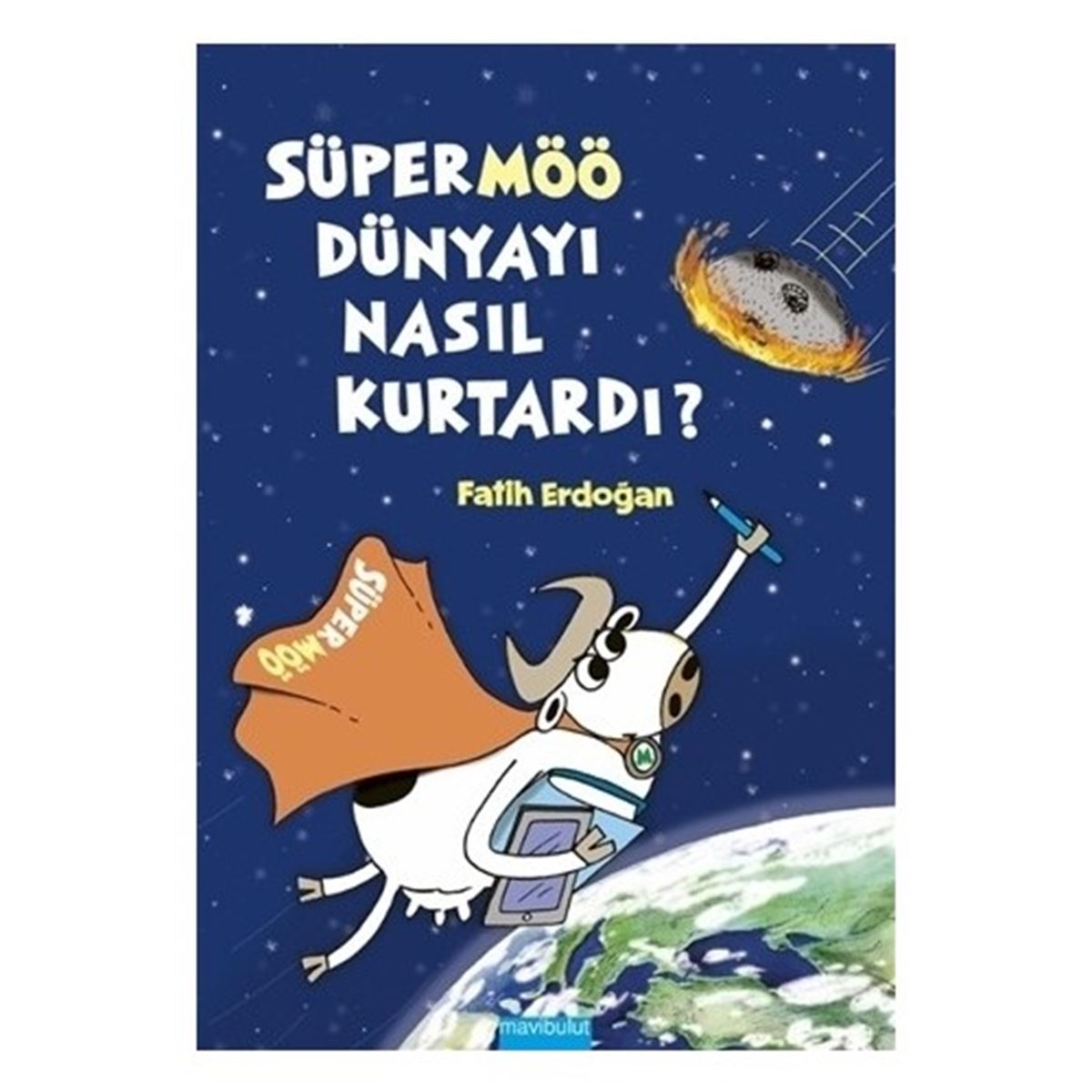 MAVİ BULUT HİKAYE SÜPERMÖÖ DÜNYAYI NASIL KURTARDI 1