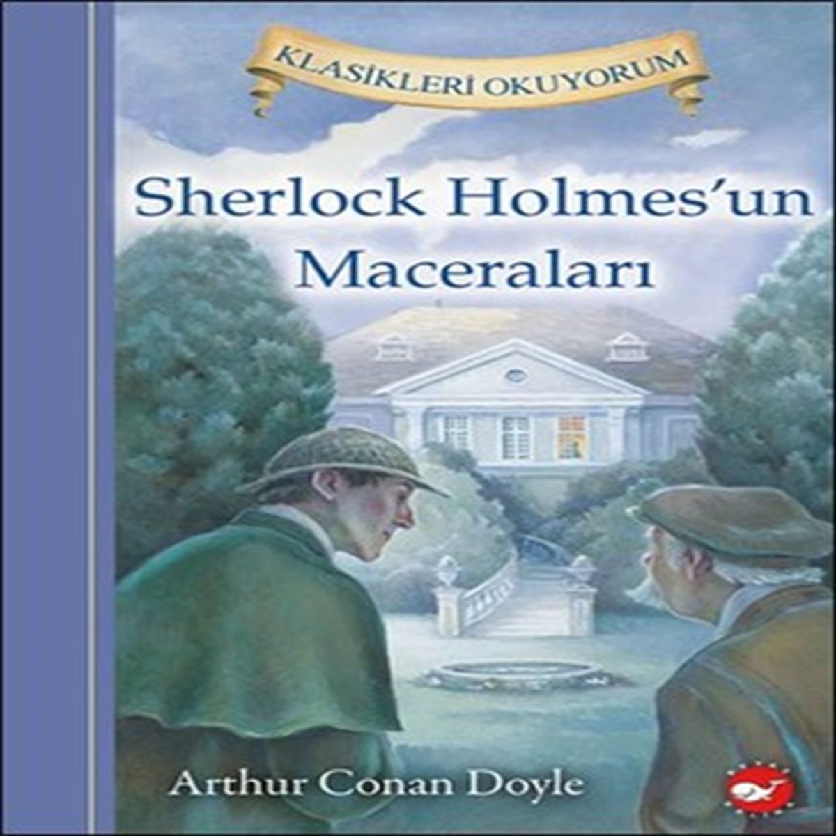 BEYAZ BALİNA ROMAN SHERLOCK HOLMESUN MACERALARI 1