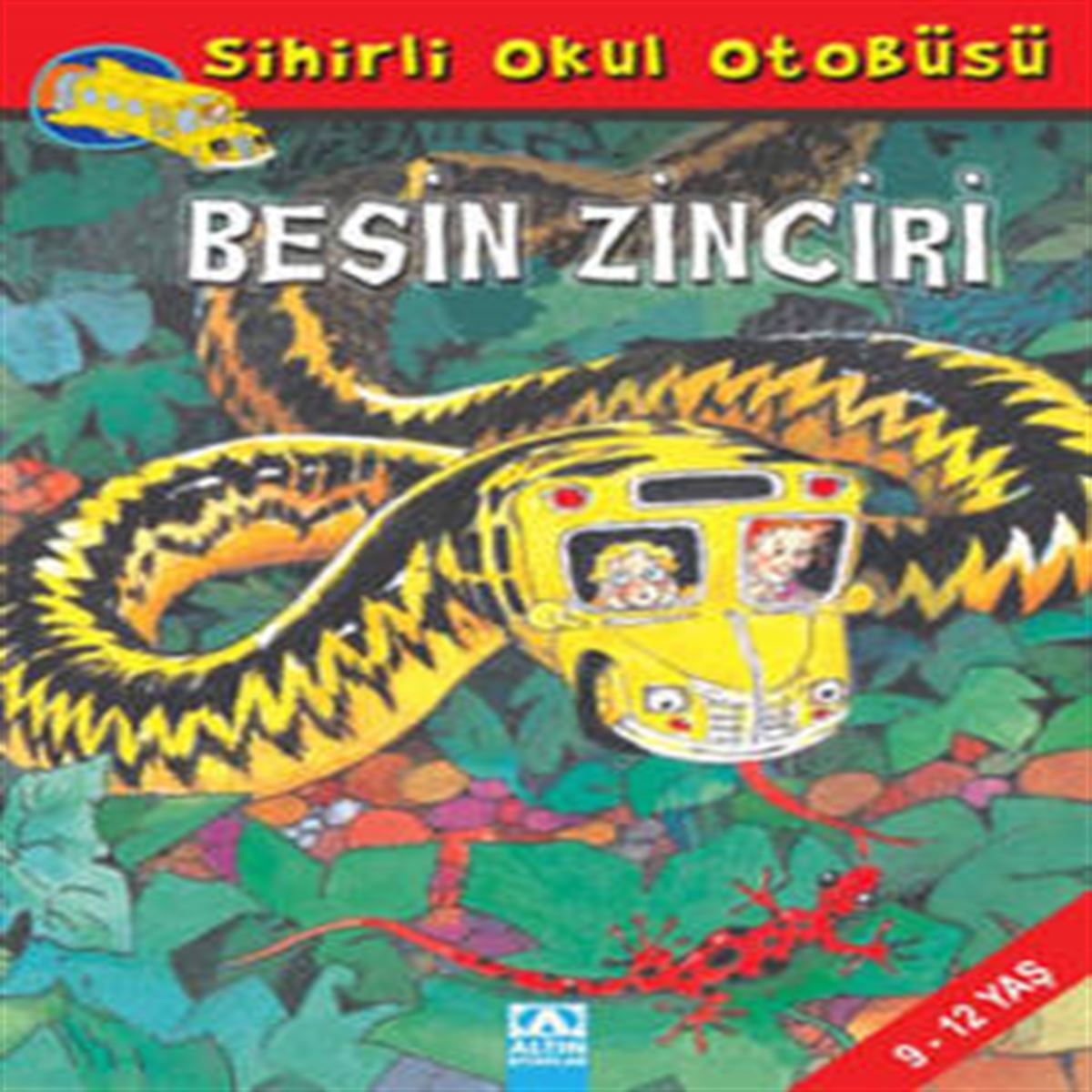 ALTIN HİKAYE SİHİRLİ OKUL OTOBÜSÜ - BESİN ZİNCİRİ 1