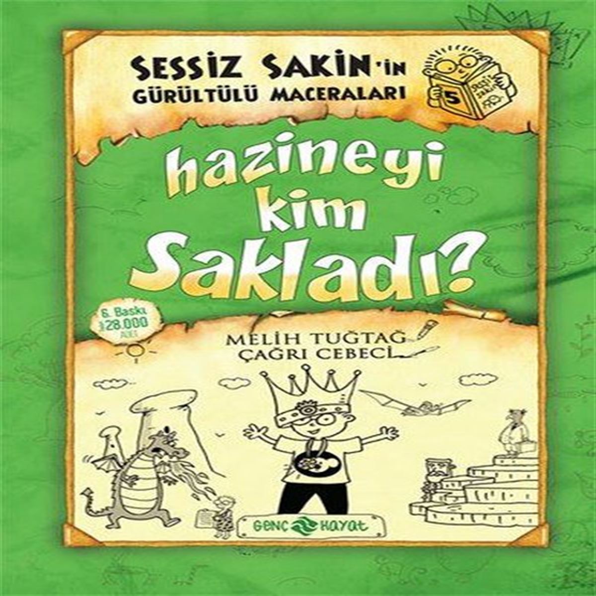 HAYAT HİKAYE SESSİZ SAKİNİN GÜRÜLTÜLÜ MACERALARI-5: HAZİNEYİ KİM SAKLADI 1