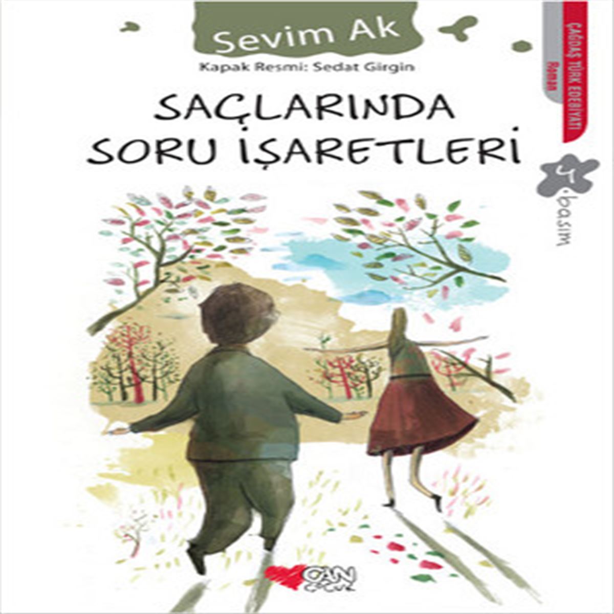 CAN HİKAYE SAÇLARINDA SORU İŞARETLERİ 1
