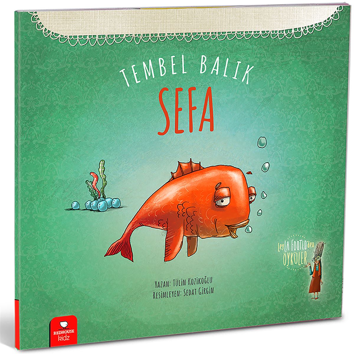 SEV HİKAYE TEMBEL BALIK SEFA 1