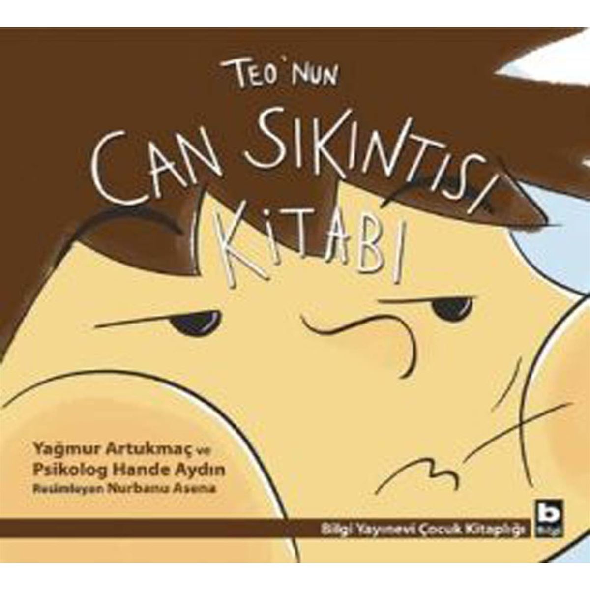 BİLGİ TEONUN CAN SIKINTISI KİTABI 1