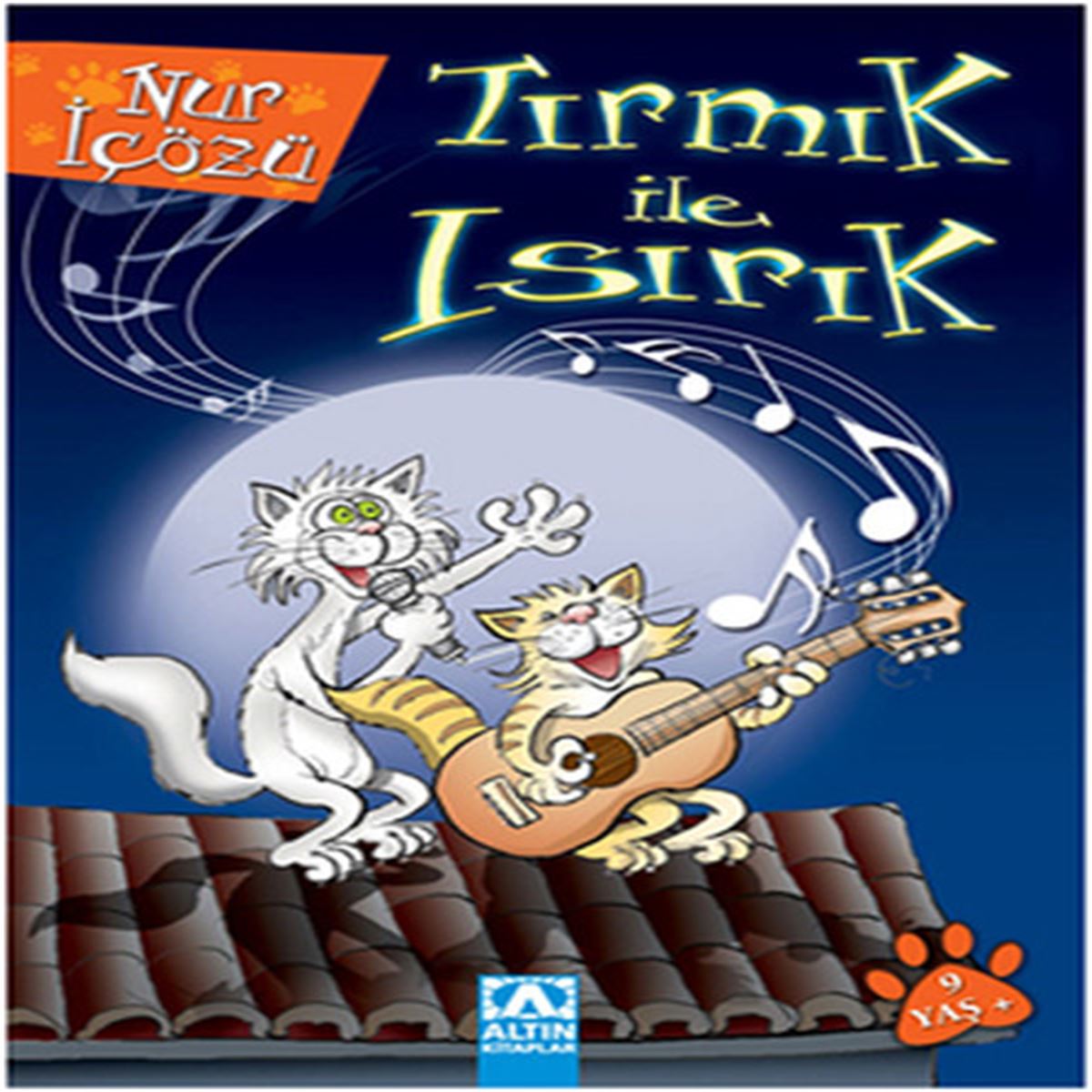 ALTIN HİKAYE TIRMIK İLE ISIRIK 1