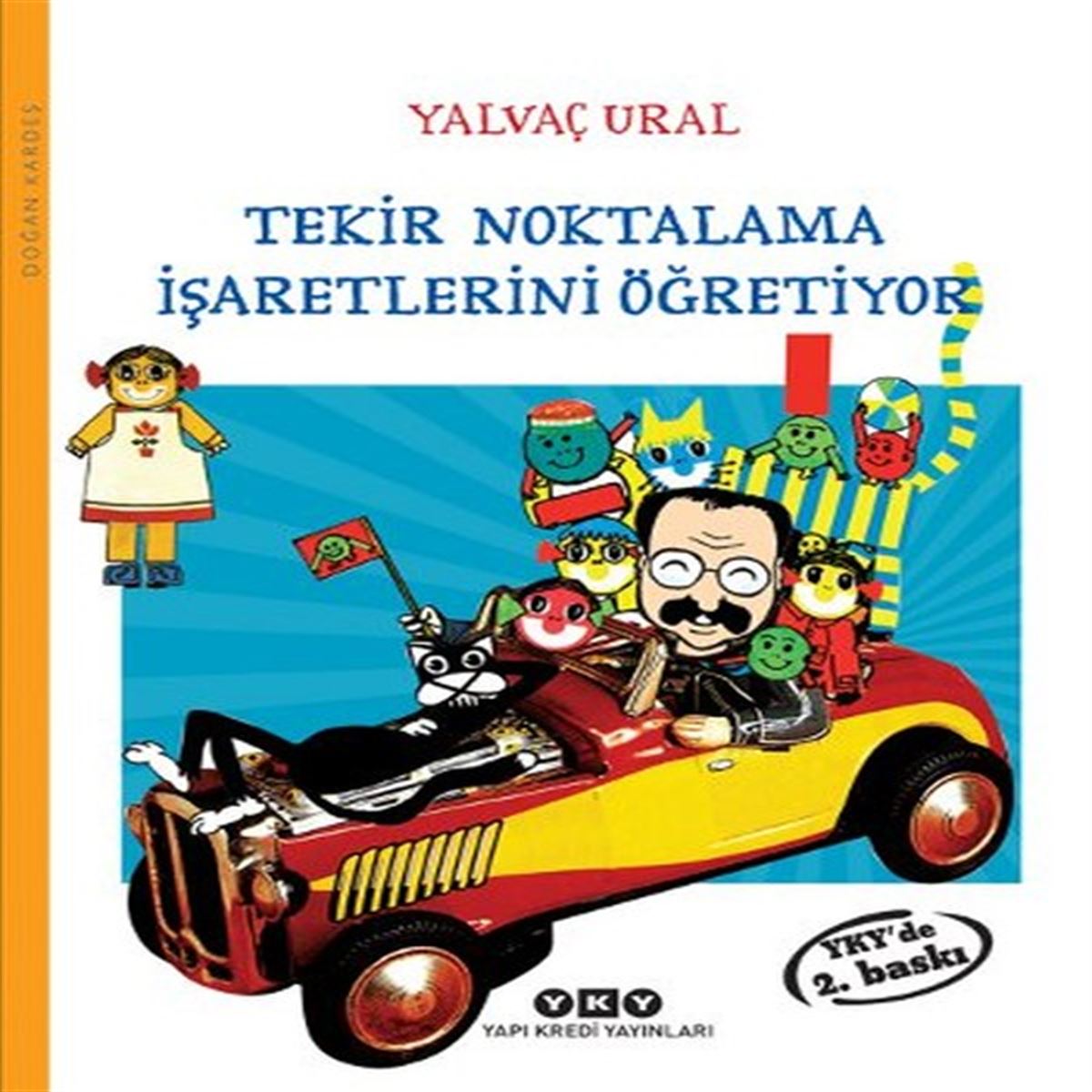 YAPI KREDİ TEKİR NOKTALAMA İŞARETLERİNİ ÖĞRENİYOR 1