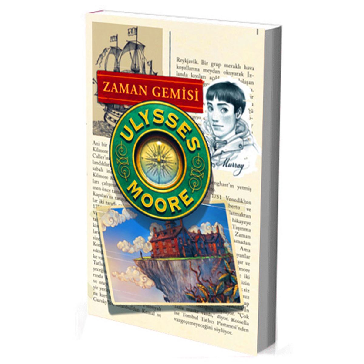 DOĞAN HİKAYE ULYSSES MOORE-13: ZAMAN GEMİSİ 1