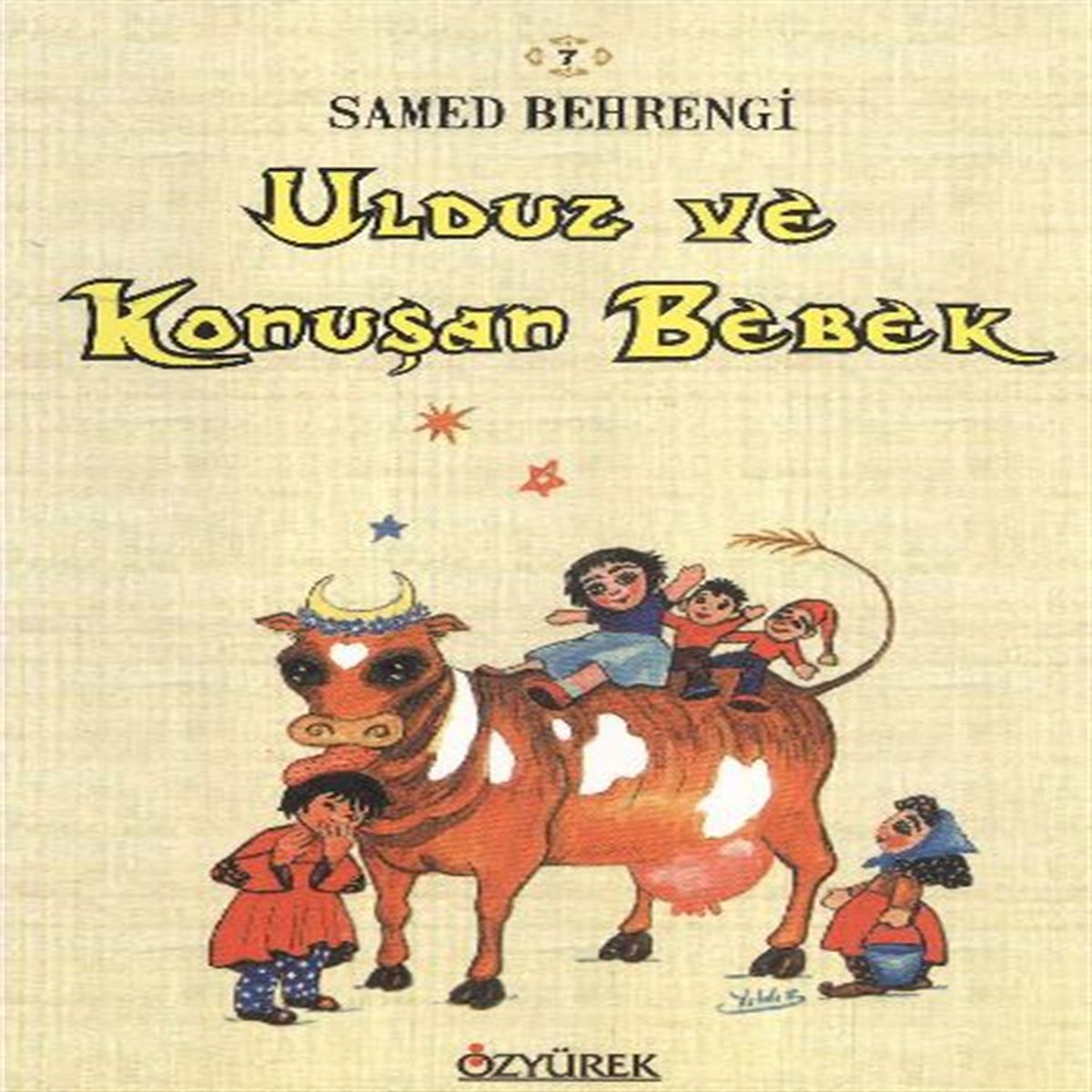 ÖZYÜREK ULDUZ VE KONUŞAN BEBEK 1