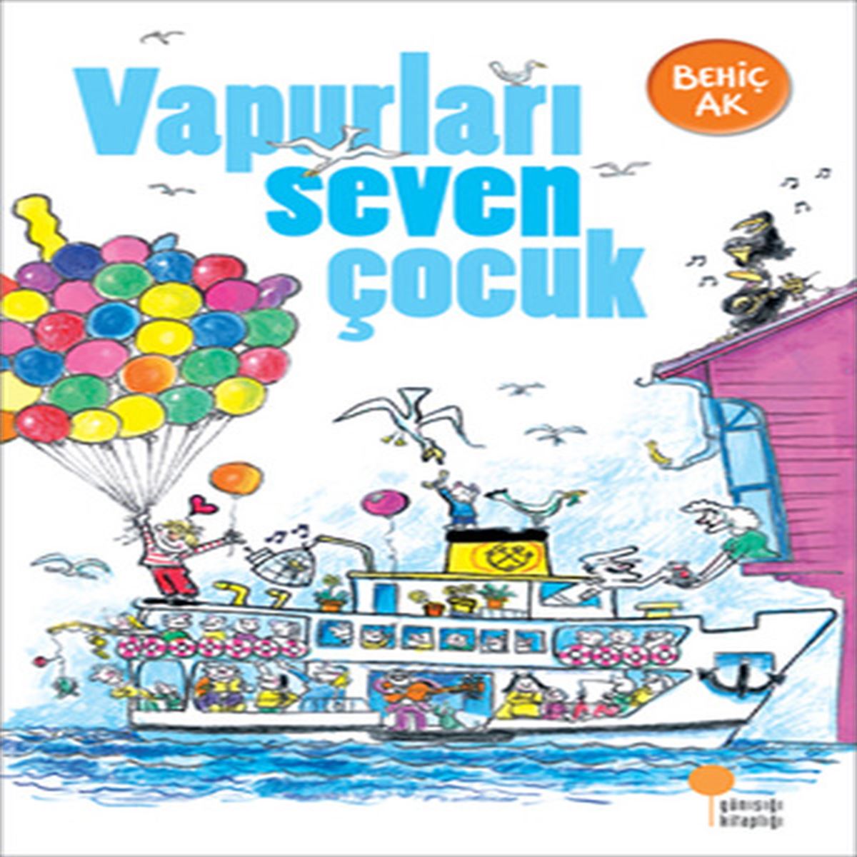 GÜNIŞIĞI VAPURLARI SEVEN ÇOCUK 1