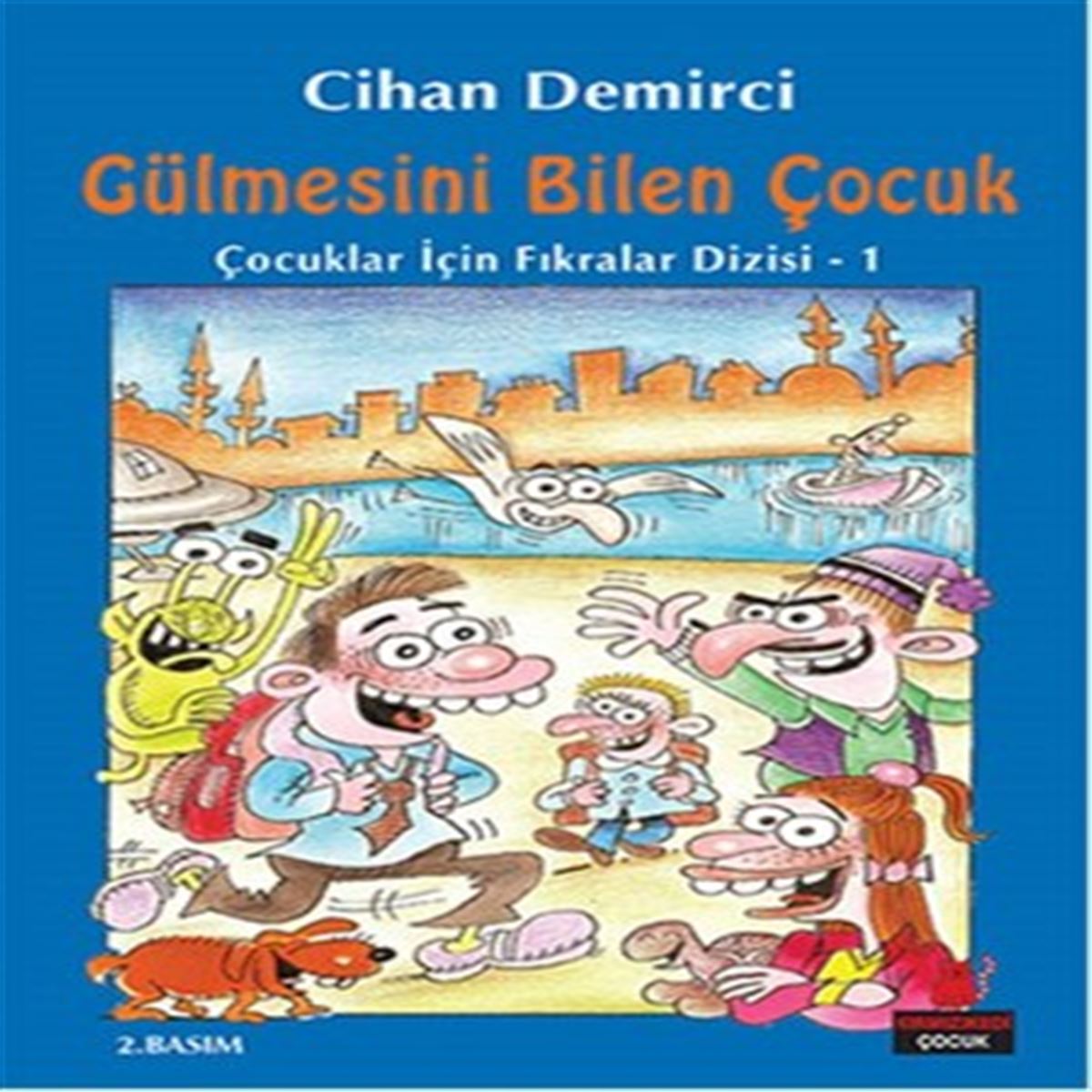 KIRMIZI KEDİ HİKAYE ÇOCUKLAR İÇİN FIKRALAR DİZİSİ 1 - GÜLMESİNİ BILEN ÇOCUK 1