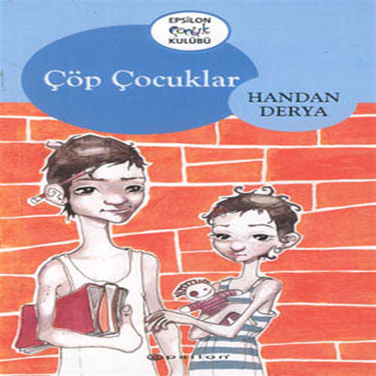 EPSİLON HİKAYE ÇÖP ÇOCUKLAR 1