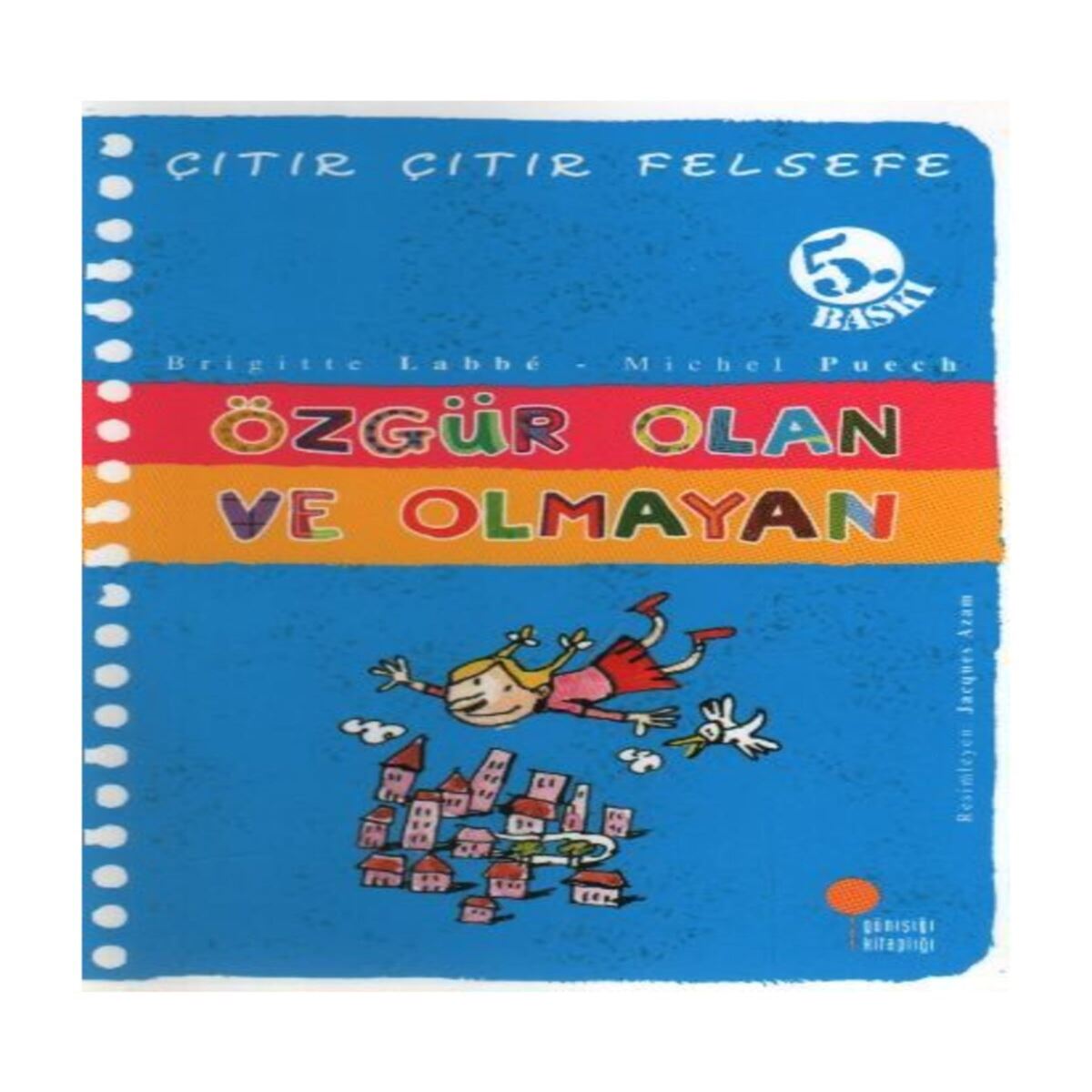 GÜNIŞIĞI ÇITIR ÇITIR FELSEFE 9 ÖZGÜR OLAN VE OLMAYAN 1